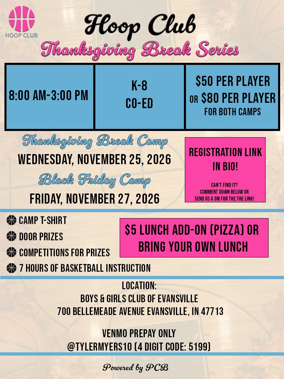 Hoop Club Thanksgiving Break Series: Thanksgiving Break Camp Wed Nov 25 and Black Friday Camp Fri Nov 27, 8am to 3pm, K-8 co-ed, $50 per player or $80 for both, Boys and Girls Club of Evansville